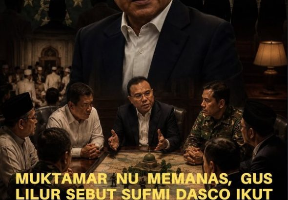 Flayer yang beredar di media sosial menuding Sufmi Dasco Ahmad ikut cawe - cawe dalam Muktamar NU ke-35. *Ist